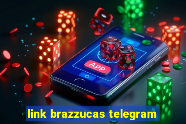 link brazzucas telegram